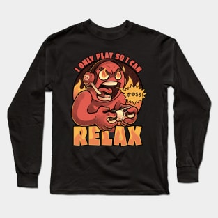 Video Game Relax Player - Fun Fire Nerd Gift Long Sleeve T-Shirt